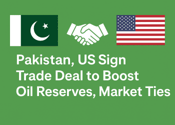 Pakistan, US Sign Trade Deal to Boost Oil Reserves, Market Ties