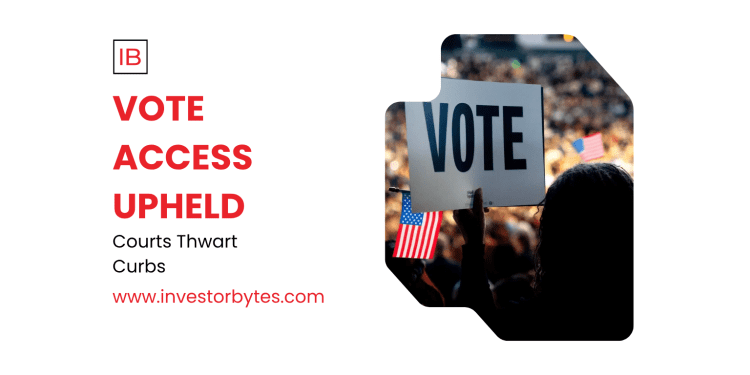 Vote Access Upheld