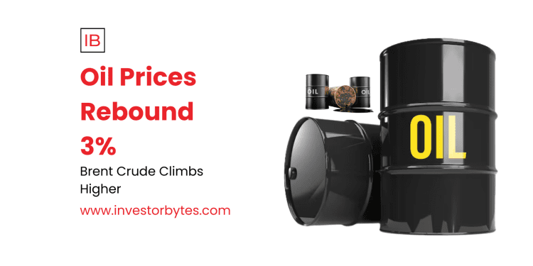 Oil Prices Rebound 3%