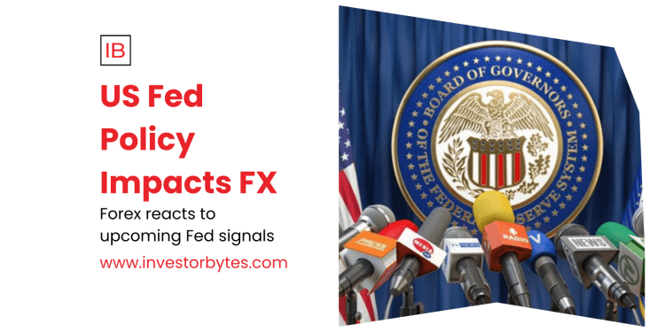US Fed Policy Impacts FX
