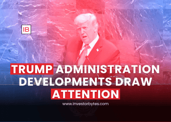 Trump Administration Developments Draw Attention