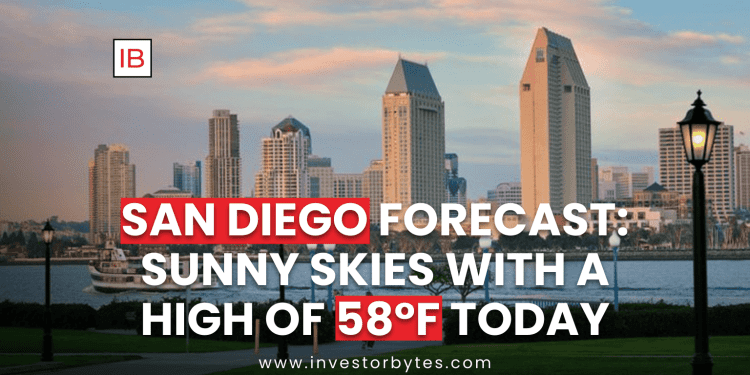 San Diego Forecast: Sunny Skies with a High of 58°F Today