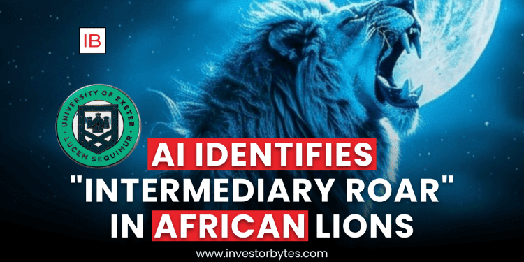 AI Identifies “Intermediary Roar” in African Lions