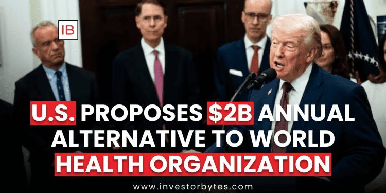 U.S. Proposes $2B Annual Alternative to World Health Organization