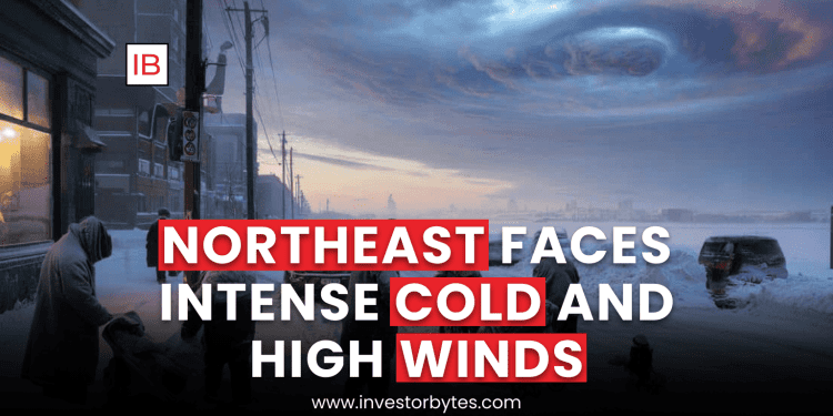 Northeast Faces Intense Cold and High Winds