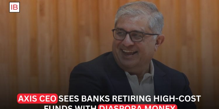 Indian Banks May Replace Costly Deposits With Diaspora Funds, Axis CEO Says