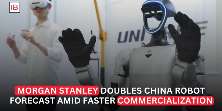 Morgan Stanley Raises China Humanoid Robot Market Forecast as Industry Accelerates