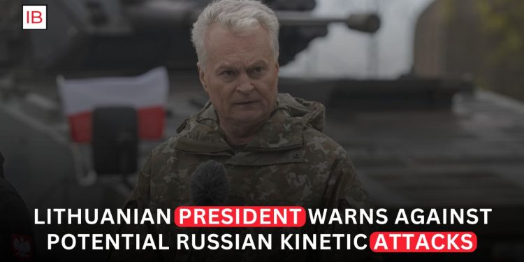 Lithuanian President Warns of Potential Russian Attacks on Critical Infrastructure
