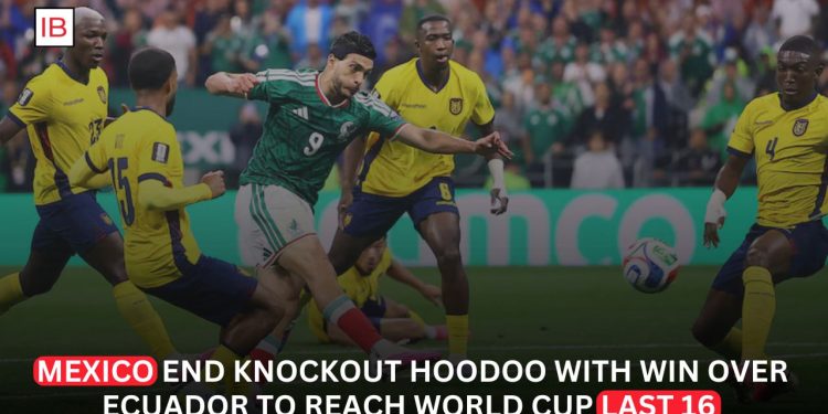 Mexico Defeats Ecuador 2-0 to Reach World Cup Round of 16 and End Knockout Stage Drought