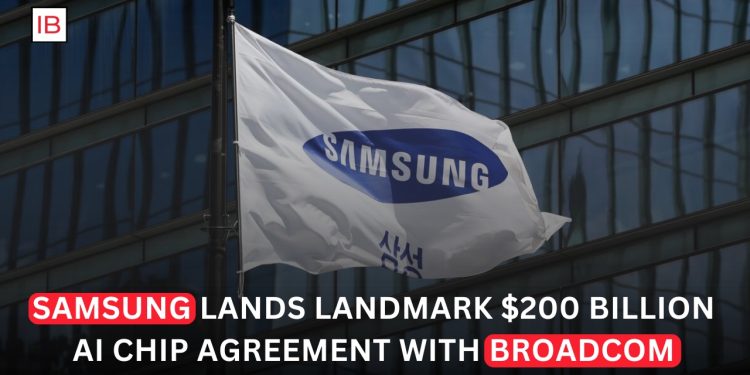 Samsung Signs Up to $200 Billion AI Chip Supply Partnership With Broadcom