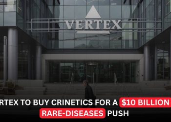 Vertex to Acquire Crinetics in $10 Billion Deal to Expand Rare Disease Portfolio