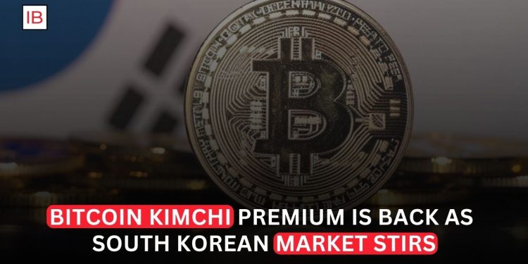 Bitcoin Kimchi Premium Is Back as South Korean Market Stirs